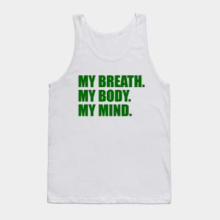 Breath, body, mind Tank Top